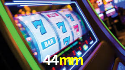 44mm